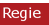 Regie