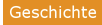Geschichte